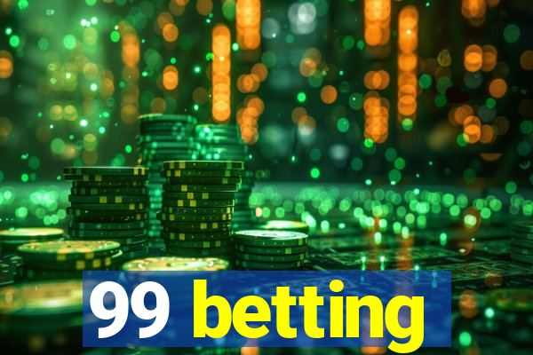 99 betting